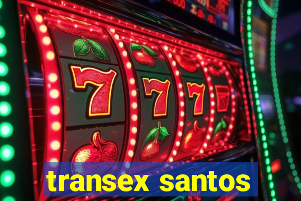 transex santos